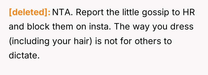 [deleted] NTA. Report the little gossip to HR and block...