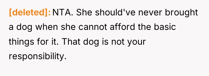 [deleted] NTA. She should've never brought a dog when she...