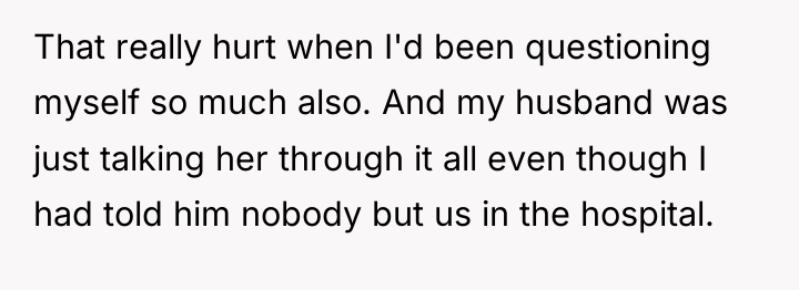 That really hurt when I'd been questioning myself so much...