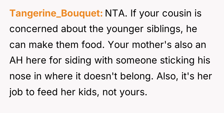 Tangerine_Bouquet NTA. If your cousin is concerned about the younger...