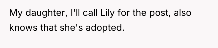 My daughter, I'll call Lily for the post, also knows...