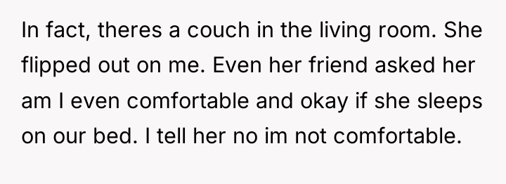 In fact, theres a couch in the living room. She...