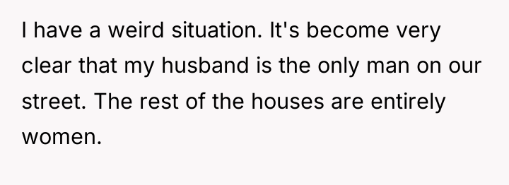 I have a weird situation. It's become very clear that...