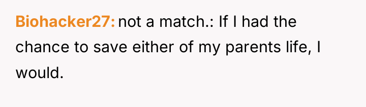 Biohacker27 not a match.: If I had the chance to...