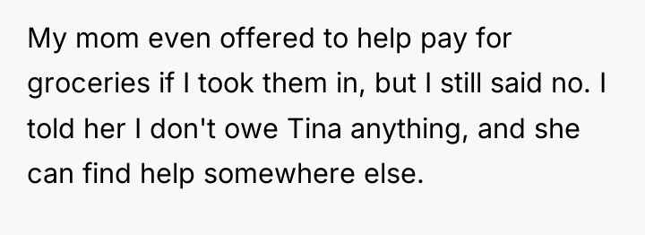 My mom even offered to help pay for groceries if...