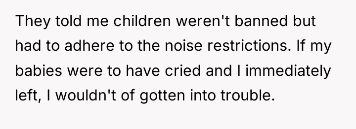 They told me children weren't banned but had to adhere...