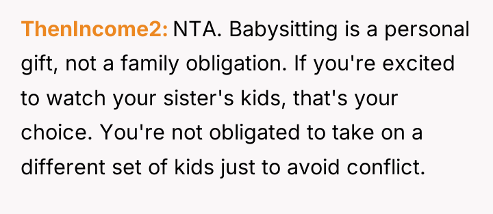 ThenIncome2 NTA. Babysitting is a personal gift, not a family...