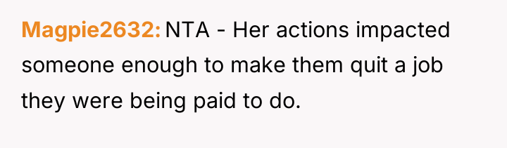 Magpie2632 NTA - Her actions impacted someone enough to make...