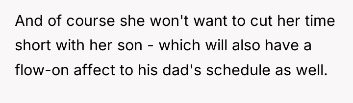 And of course she won't want to cut her time...