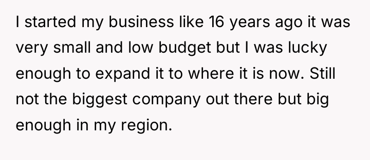 I started my business like 16 years ago it was...