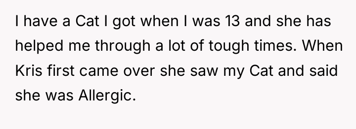 I have a Cat I got when I was 13...
