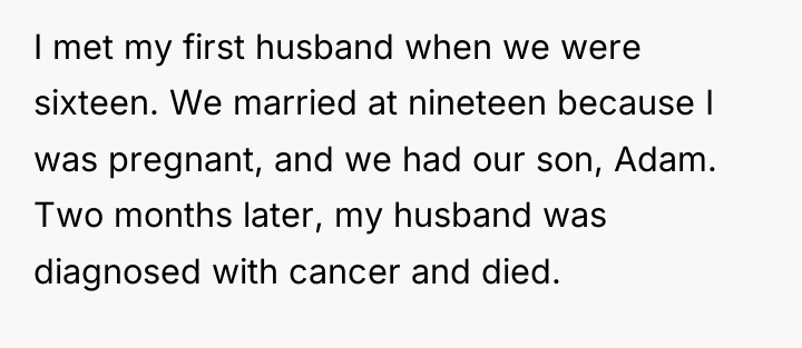 I met my first husband when we were sixteen. We...