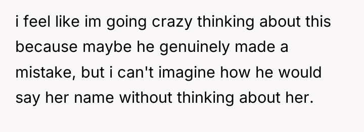 i feel like im going crazy thinking about this because...