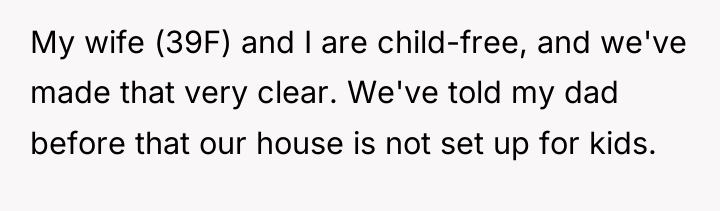 My wife (39F) and I are child-free, and we've made...