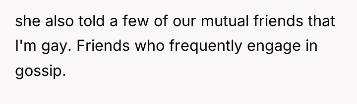 she also told a few of our mutual friends that...