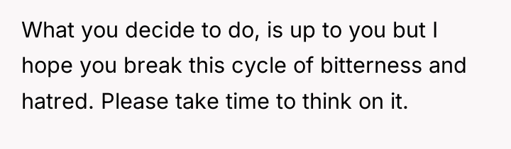 What you decide to do, is up to you but...