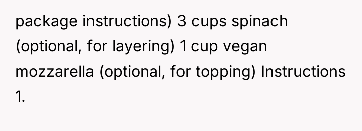 package instructions) 3 cups spinach (optional, for layering) 1 cup...