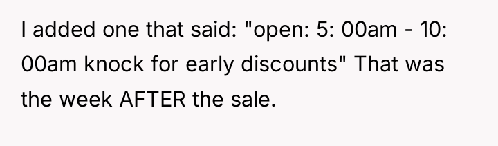 I added one that said: "open: 5: 00am - 10:...