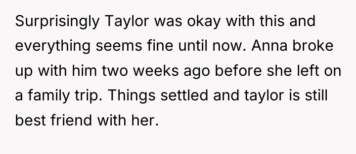 Surprisingly Taylor was okay with this and everything seems fine...