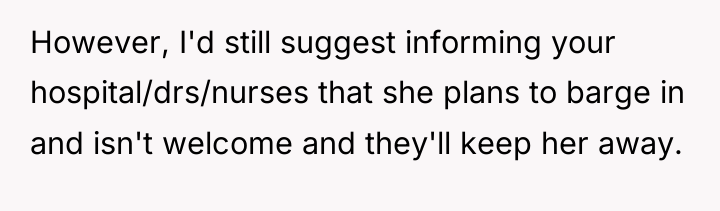 However, I'd still suggest informing your hospital/drs/nurses that she plans...