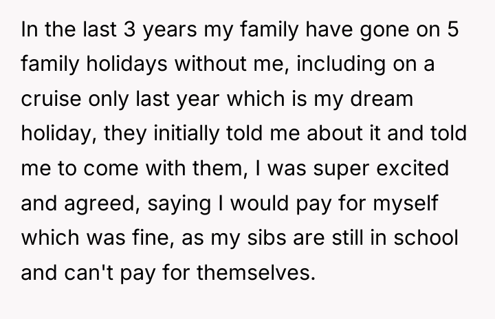 In the last 3 years my family have gone on...