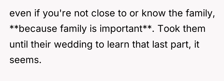 even if you're not close to or know the family,...