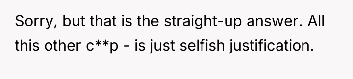 Sorry, but that is the straight-up answer. All this other...