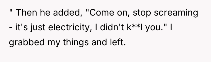 " Then he added, "Come on, stop screaming - it's...