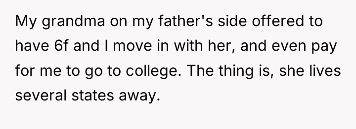 My grandma on my father's side offered to have 6f...
