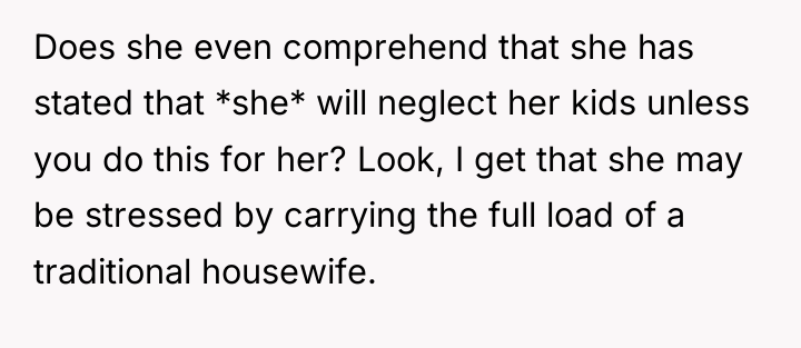 Does she even comprehend that she has stated that *she*...