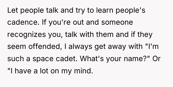 Let people talk and try to learn people's cadence. If...