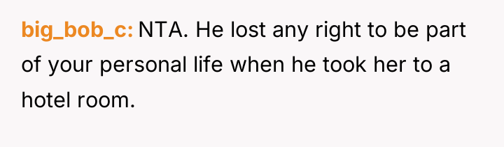 big_bob_c NTA. He lost any right to be part of...