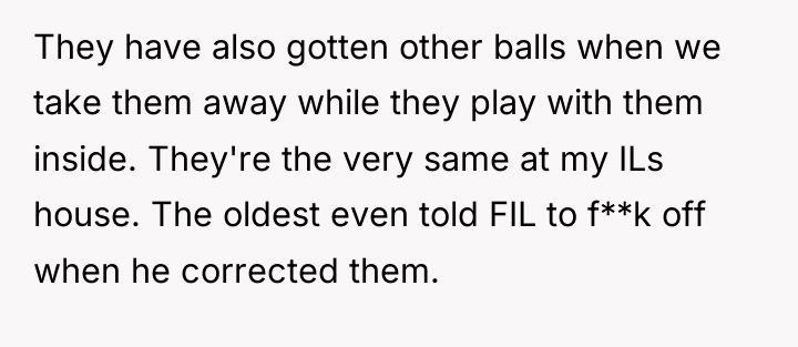 They have also gotten other balls when we take them...