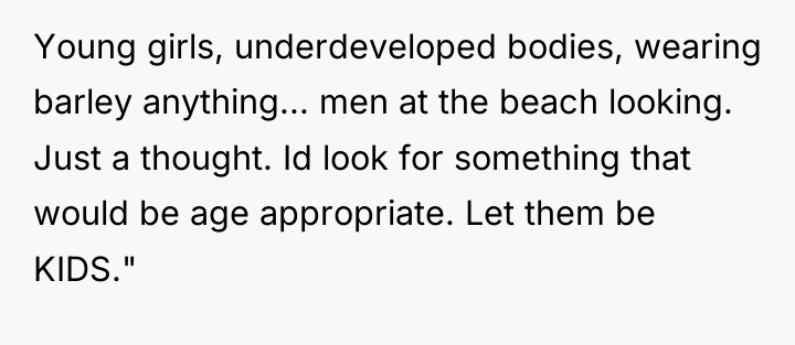 Young girls, underdeveloped bodies, wearing barley anything... men at the...