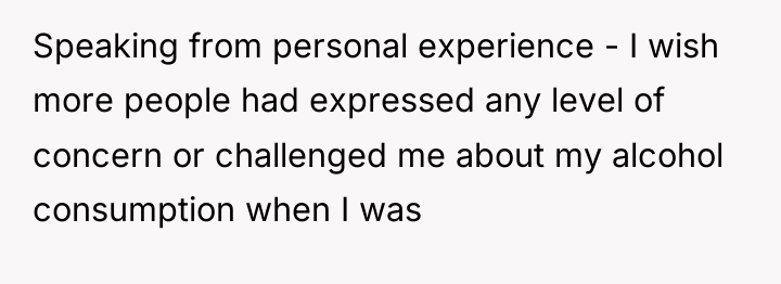 Speaking from personal experience - I wish more people had...