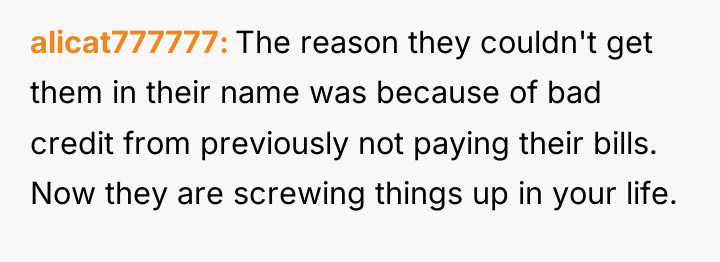 alicat777777 The reason they couldn't get them in their name...