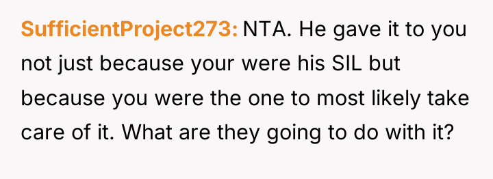 SufficientProject273 NTA. He gave it to you not just because...