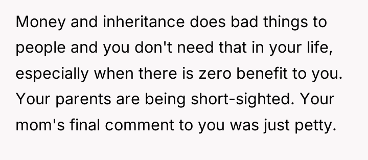 Money and inheritance does bad things to people and you...
