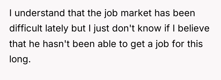 I understand that the job market has been difficult lately...
