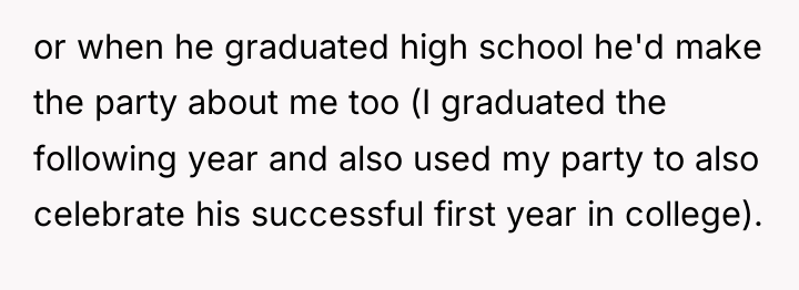 or when he graduated high school he'd make the party...