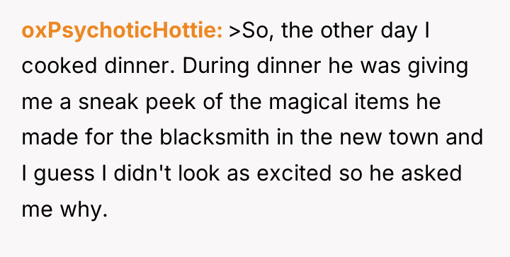 oxPsychoticHottie >So, the other day I cooked dinner. During dinner...