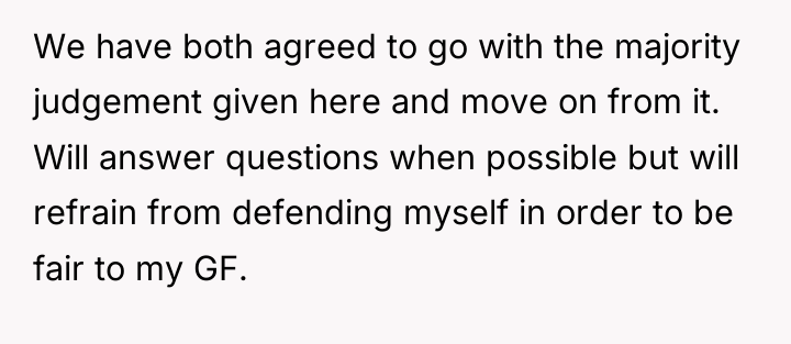 We have both agreed to go with the majority judgement...