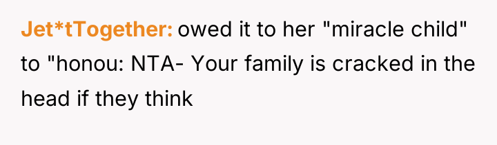 Jet*tTogether owed it to her "miracle child" to "honou: NTA-...
