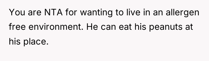 You are NTA for wanting to live in an allergen...