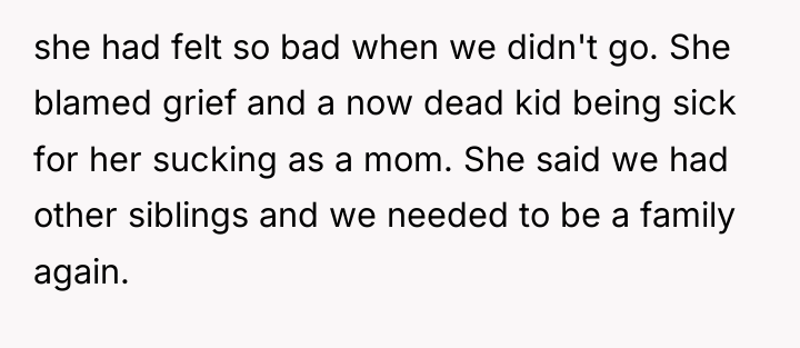 she had felt so bad when we didn't go. She...
