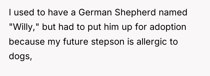 I used to have a German Shepherd named "Willy," but...