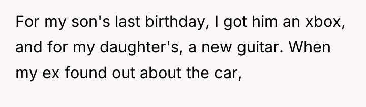 For my son's last birthday, I got him an xbox,...