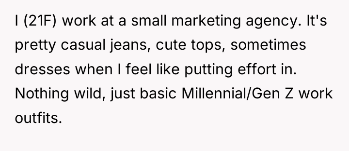 I (21F) work at a small marketing agency. It's pretty...