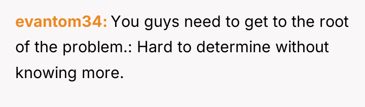 evantom34 You guys need to get to the root of...