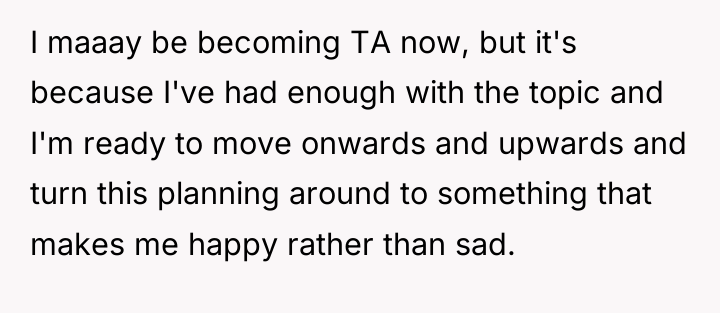 I maaay be becoming TA now, but it's because I've...